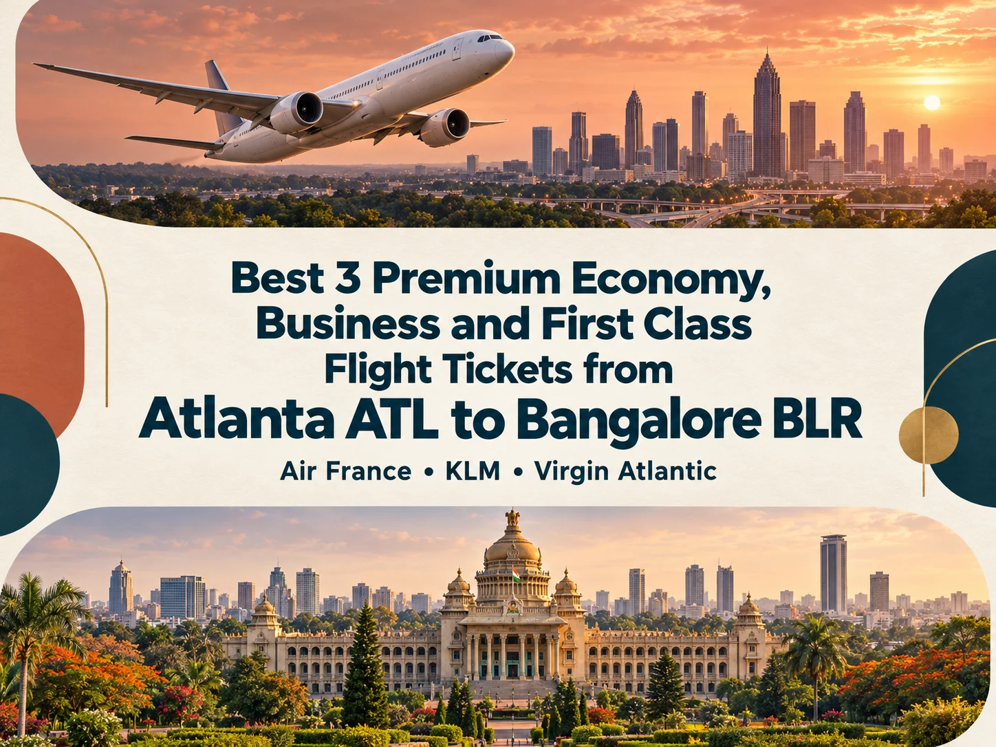 Best 3 Premium Economy, Business and First Class Airlines Flight Tickets from Atlanta ATL to Bangalore BLR